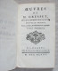 &OElig;uvres De GRESSET / 2 Tomes Des Éditions Edouard Kelmarneck 1748 - 1701-1800