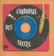 45 T ODEON: 2 Titres Carrousel Des Succes, Johann Strauss - Klassik