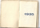 PETIT CALENDRIER 1935-  MAX MAROQUINERIE  LA CANEBIERE MARSEILLE   3,8X6cm - Klein Formaat: 1921-40