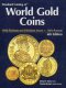 Katalog Goldmünzen Der Welt 2009 Neu 119€ 6.Edition English World Gold Coins Standard Catalogue Numismatica 1601-present - Kunst