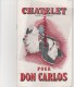 75001-75- PARIS - PROGRAMME THETRE DU CHATELET - MAURICE LEHMANN-DON CARLOS-FRZNCIS LOPEZ- GUETARY-SARDOU-KREMPFF- - Programme