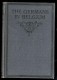 100253 THE GERMANS IN BELGIUM -- EXPERIENCES OF A NEUTRAL By L. H. GRONDYS, Ph.D -- LONDON 1915  [PAGES 95]. - Europa