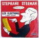 Disque Vinyle 45T Stephane STEEMAN LES ELECTIONS VOGUE V.B. 155 - Poch TIBET + Mini Disque PUB OFFICE NATIONAL DU LAIT - Records