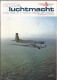 NL.- Tijdschrift - Onze Luchtmacht. Officieel Orgaan Van De Koninklijke Vereniging _ Onze Luchtmacht _ No 1 - 1984 - Olandesi