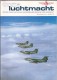 NL.- Tijdschrift - Onze Luchtmacht. Officieel Orgaan Van De Koninklijke Vereniging _ Onze Luchtmacht _ No 6 - 1984 - Holandés