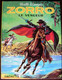 LIVRE ILLUSTRE - ZORRO LE VENGEUR - BE - Edition Hachette 1966 - Hachette