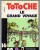 TOTOCHE - LE GRAND VOYAGE - Jean TABARY - Totoche