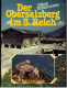 88 Seiten Heft  -  Der Obersalzberg Im 3. Reich  -  Vom Unbekannten Berg Zum Zentrum Der Macht - 5. Zeit Der Weltkriege
