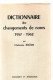 Dictionnaire Des Changements De Noms 1803-1956 & 1957-1962.deux Volumes.l'archiviste Jérôme.1964. - Wörterbücher