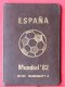 SPAIN    - MUNDIAL DE 82 *80     - (Nº14739) - Colecciones