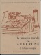 LA MAISON RURALE EN AUVERGNE - 2 Livres - J. P. MARTY - R. ONDET - P. TRAPON - 1977 - 13 Scans - Auvergne