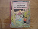 HERGE Le Rayon Du Mystere 2e Episode L ERUPTION DU KARAMAKO Casterman B09 + B11 Incomplet - Hergé