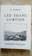 Ré-édition 1994 LES FRANC COMTOIS Moeurs Usages Caractère Dr PERRON - LES EDITIONS DU BASTION 1994 - EXEMPLAIRE N°1380 - - Franche-Comté