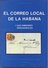 Obra Filatélica " El Correo Local De La Habana"  1977  J.L. Guerra Aguiar - Tematica