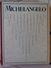 LIVRE D'ART SUR MICHELANGELO DE 1923 PAR FRITZ KNAPP PAR LES EDITIONS F.BRUCKMANN - MUNCHEN - Musées & Expositions
