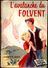 Collection Heures Joyeuses N° 102 - L´avalanche Du Folvent - Colette Nast - ( 1956 ) - Bibliothèque De L'Amitié