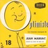 45 TOURS JEAN MARSAC DECCA 455609 OPTIMISTE N° 18 - Humour, Cabaret