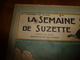 1947 LSDS (La Semaine De Suzette) :La Drogue De Vérité Du Dr Kluver De Chicago; La Fortune De RIVANONE ; Etc - La Semaine De Suzette