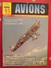 Lot De 4 Revues Avions. 2000-2001. Toute L'aéronautique Et Son Histoire. Aviation - Aviation