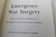 "Emergency War Surgery" First United States Revision Of The Emergency War Surgery Nato Handbook - US-Force