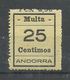 ANDORRA- SELLOS-VIÑETAS. MULTA  MUY DIFICILES 25 Centimos  MUY BONITO (S.2.C.02.18) - Precursori