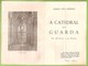 Guarda - A Catedral Da Guarda Na História E Na Poesia - Dictionaries