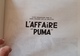 Delcampe - L'AFFAIRE PUMA BD + RARISSIME DOCUMENT PEDAGOGIQUE DU CRIOC 1982.  INTROUVABLE - Collezioni