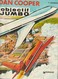 DAN COOPER - 21 - Edition Originale 1975 - OBJECTIF JUMBO - Dan Cooper