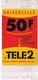 CARTE TELEPHONE TELE2  - 50 F - Spiele