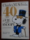 40 ANS DE VIE AVEC SNOOPY Par Charles Schulz - Snoopy