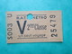 TICKET  Métro  RATP  PARIS " V "  - 2° Classe - UN SEUL VOYAGE   - 1958 - TBE - Mondo