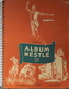 ALBUM NESTLE 1938 - 1939 Pratiquement Complet Il Manque Quelques Images - En Bon Etat D'Usage - Albums & Catalogues