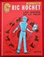 Ric Hochet " Les Signes De La Peur  " EO 1974 - Ric Hochet