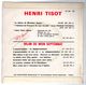 Disque 45 Tours De Henri Tisot - Lui Ou Moi - - Humor, Cabaret