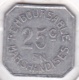 64000. Pyrénées-Atlantiques. Coopérative Militaire. 25 Centimes, En Aluminium - Monétaires / De Nécessité