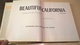 BEAUTIFUL CALIFORNIA - A SunsetPictorial By The Editors Of Sunset Booksand Sunset Magazine (1969) 288 Illustrated Pages - Géographie