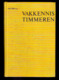 VAKKENNIS TIMMEREN 332blz ©1971 Timmerman Schrijnwerker Houtbewerking HOUT DAKWERK VAK SCHRIJNWERK MENUISERIE Dak Z766 - Practical