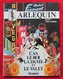 ARLEQUIN Tome 2 EO " L'as, Le Roi, La Dame Et Le Valet " Par DANY Et VAN HAMME - Arlequin