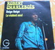 45 Tours ROBERT CHARLEBOIS - BEIGE NEIGE / LE VIOLENT SEUL - Country & Folk