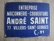 Publicité Plaque Ancienne émmaillée Maçonnerie Entreprise Villiers Saint Georges 77 Seine Et Marne - Other & Unclassified