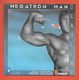 Disque Vinyle 45 Tours : DEADLINE   :  MEGATRON MAN..Scan B  : Voir 2 Scans - Instrumental