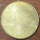 13 MARSEILLE LE CHÂTEAU D'IF MDP 2009 MÉDAILLE SOUVENIR MONNAIE DE PARIS JETON TOURISTIQUE MEDALS COINS TOKENS - 2009