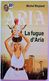 BD ARIA - 1 - La Fugue D'Aria - Rééd. Livre De Poche J'ai Lu 1987 - Aria