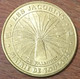 31 TOULOUSE LE PALMIER DES JACOBINS MDP 2005 MÉDAILLE SOUVENIR MONNAIE DE PARIS JETON TOURISTIQUE TOKENS MEDALS COINS - 2005