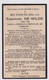 GEVALLEN ROOZENDAEL GESTORVEN DUINKERKEN 23 OKT 1914 - THEOPHIEL DE WILDE   DESTELBERGEN 1897   2 SCANS - Verlobung