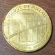 12 MILLAU LE VIADUC MÉDAILLE SOUVENIR MONNAIE DE PARIS 2010 JETON TOURISTIQUE MEDALS TOKENS COINS - 2010