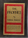 The Prophet By Kahlil Gibran -  This Is A Borzoi Book, Published By Alfred Knopf Inc.manufactured In USA   Hardbound - Non Classés