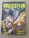 # FUMETTO WALLESTEIN IL MOSTRO N 4 GIGANTE 1972 - N 13 /16/43 TASCABILI - Primeras Ediciones