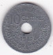 Tunisie Protectorat Français. 10 Centimes 1942 , En Zinc, Lec# 117 - Tunisia