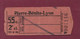 061120 - TICKET TRANSPORT TRAIN TRAM LYON - PIERRE BENITE LYON 55 C 2e Cl V001146 - Europa